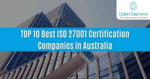 top 10 best iso 27001 certification companies in australia