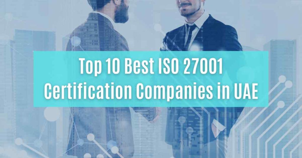 top 10 best iso 27001 certification companies in uae