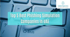 top 5 best phishing simulation companies in uae