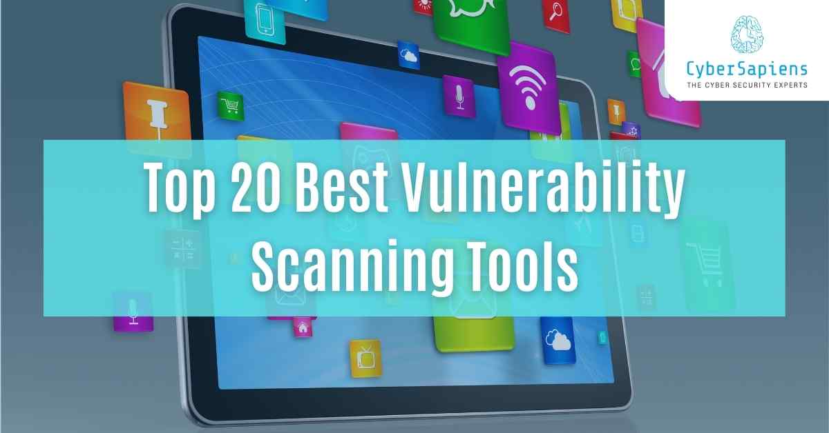 top 20 best vulnerability scanning tools