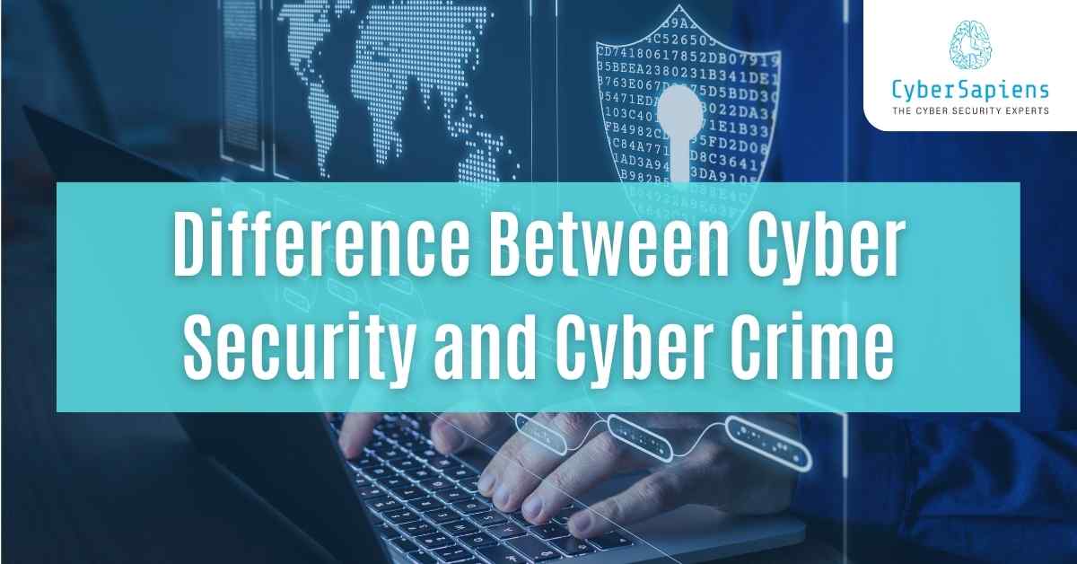 difference between cyber security and cyber crime blog featured image cybersapiens