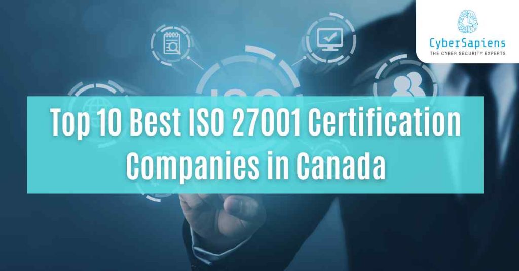 top 10 best iso 27001 certification companies in canada