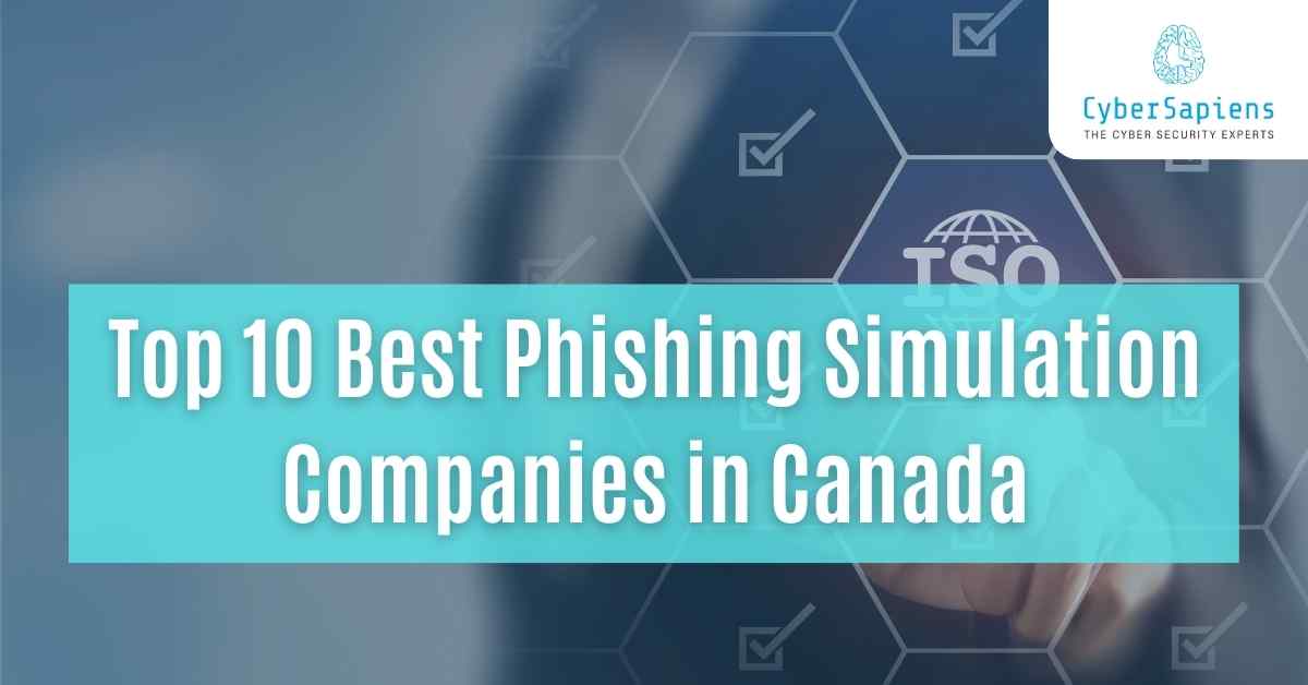 top 10 best phishing simulation companies in canada