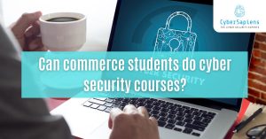 can commerce students do cyber security courses