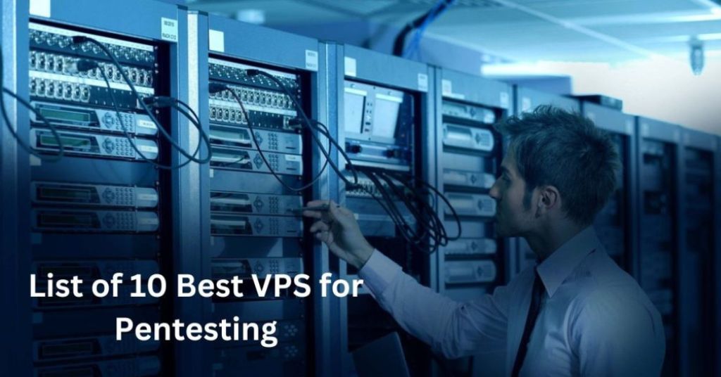 list of 10 best vps for pentesting