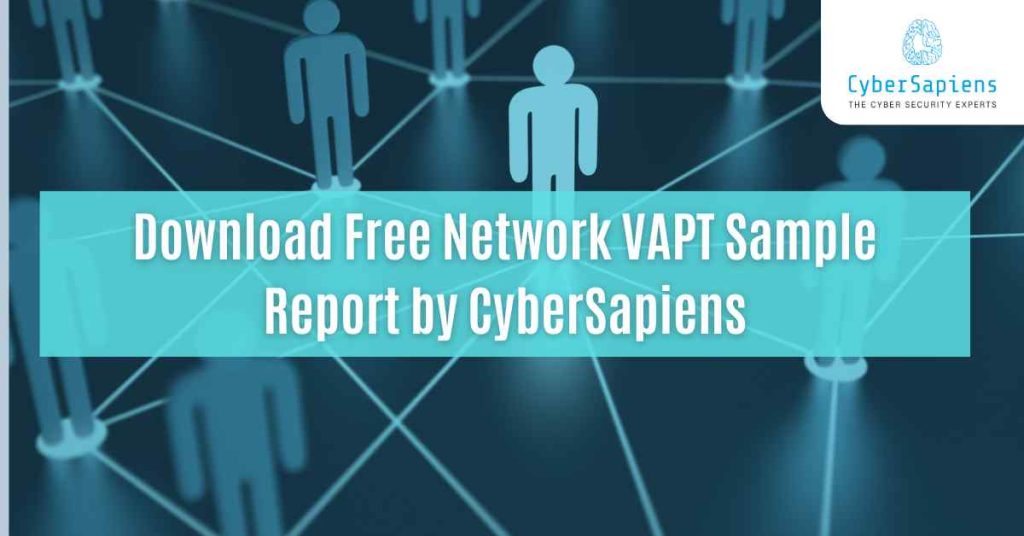 download free network vapt sample report by cyberSapiens