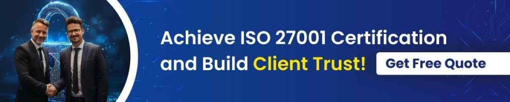 how iso 27001 certification adds value to your business and achiev iso 27001 certification and build client trust