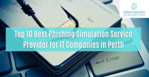 top 10 best phishing simulation service provider for it companies in perth
