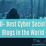 100+ best cyber security blogs in the world