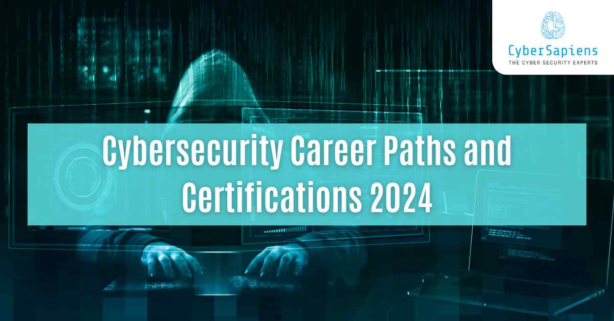 cybersecurity career paths and certifications 2024