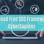 download free soc framework by cybersapiens