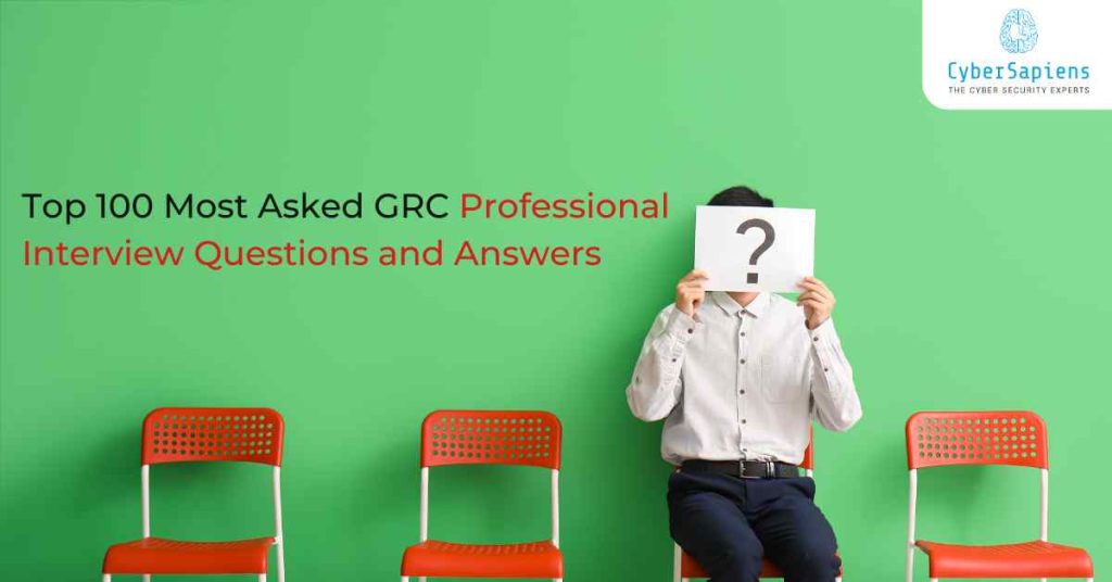 list of top 100 most asked grc professional interview questions and answers 