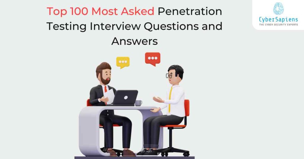 list of top 100 most asked penetration testing interview questions and answers