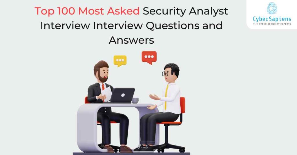 list of top 100 most asked security analyst interview questions and answers