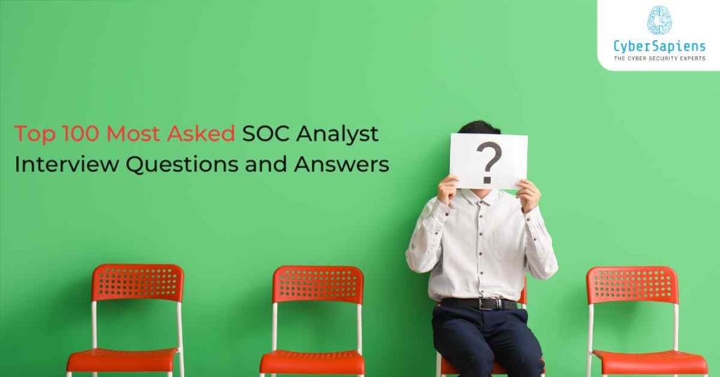 list of top 100 most asked soc analyst interview questions and answers