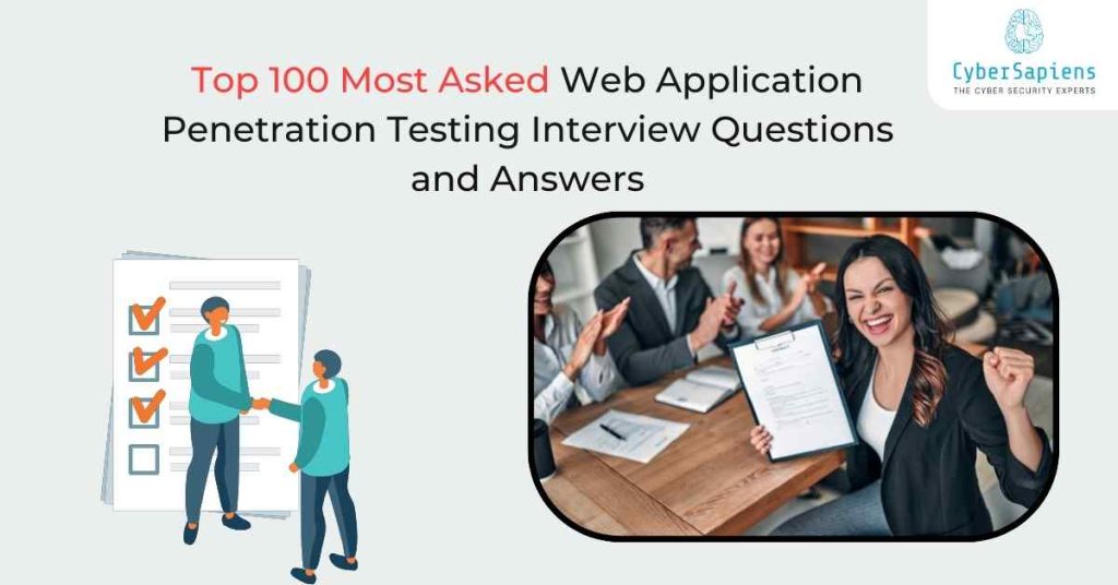 list of top 100 most asked web  penetration testing interview questions and answers