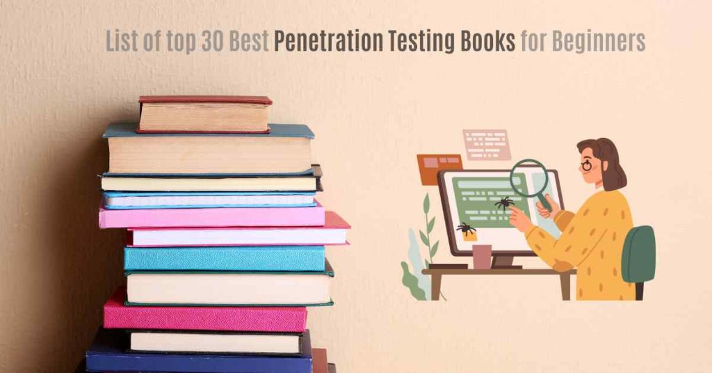 list top 30 best penetration testing books for beginners