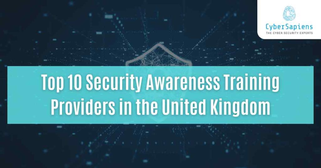 top 10 security awareness training providers in the united kingdom