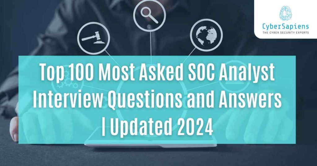 top 100 most asked soc analyst interview questions and answers