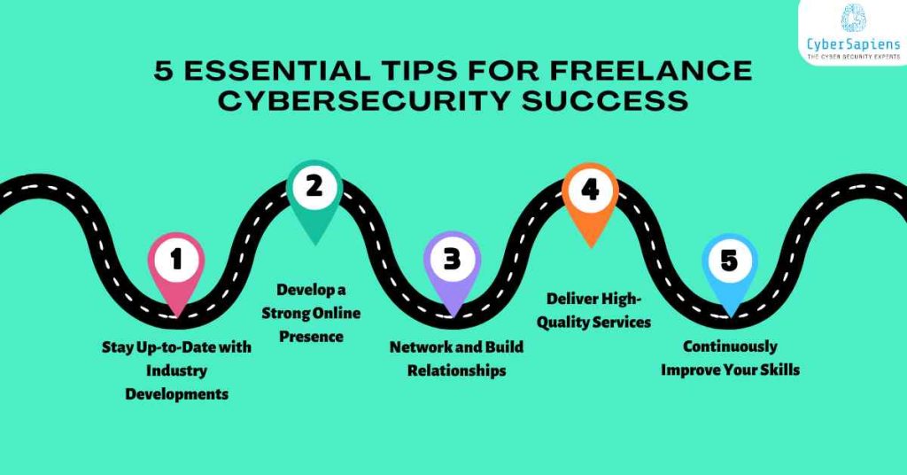 5 essential tips for freelance cybersecurity success