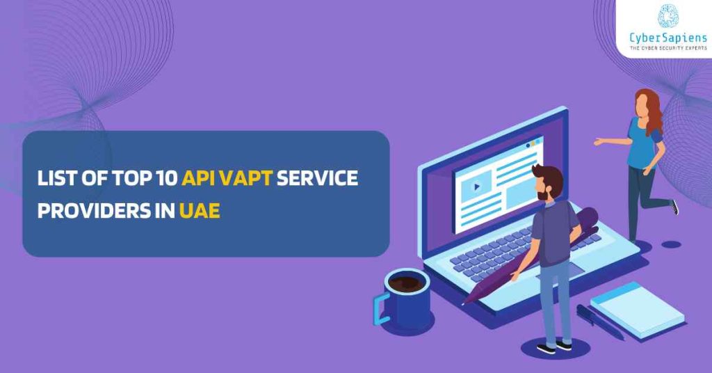 list of top 10 api vapt service providers in the uae