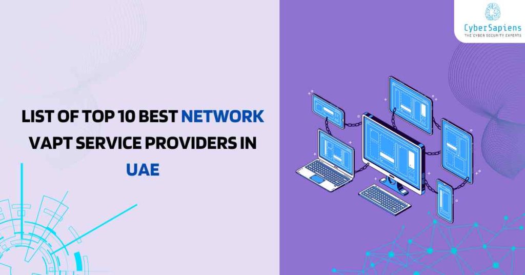 list of top 10 best network vapt service providers in uae