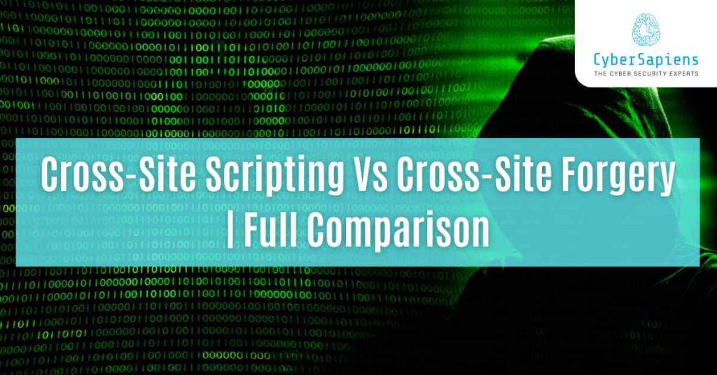 cross site scripting vs cross site forgery