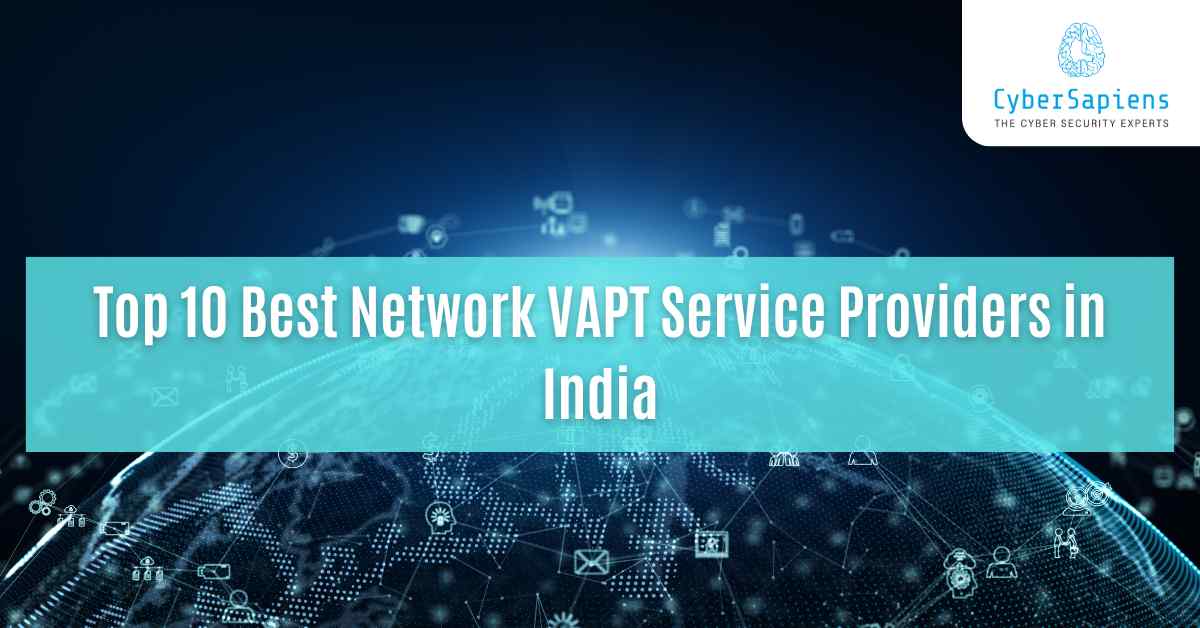 top 10 best network vapt service providers in india