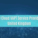 top 10 cloud vapt service providers in united kingdom