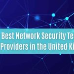 top 11 best network security testing service providers in the united kingdom