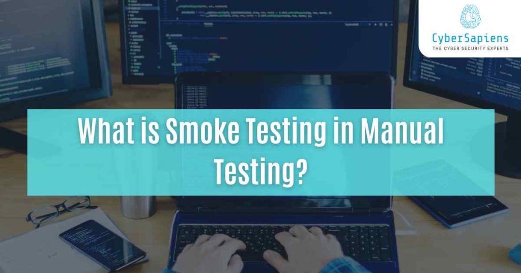 what is smoke testing in manual testing