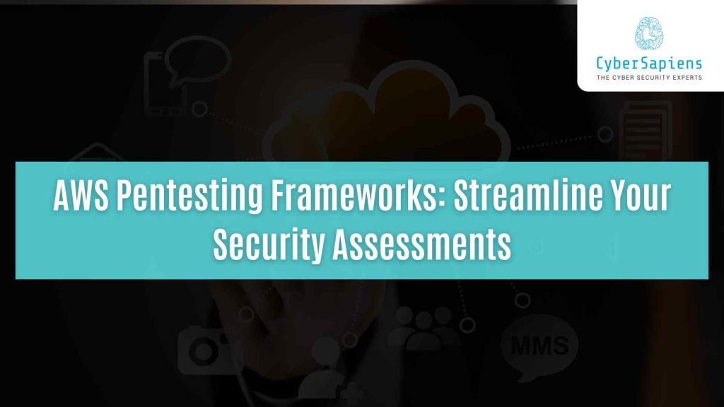 aws pentesting frameworks