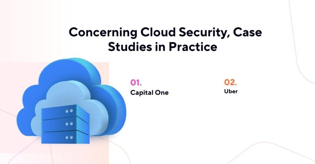 concerning cloud security, case studies in practice  