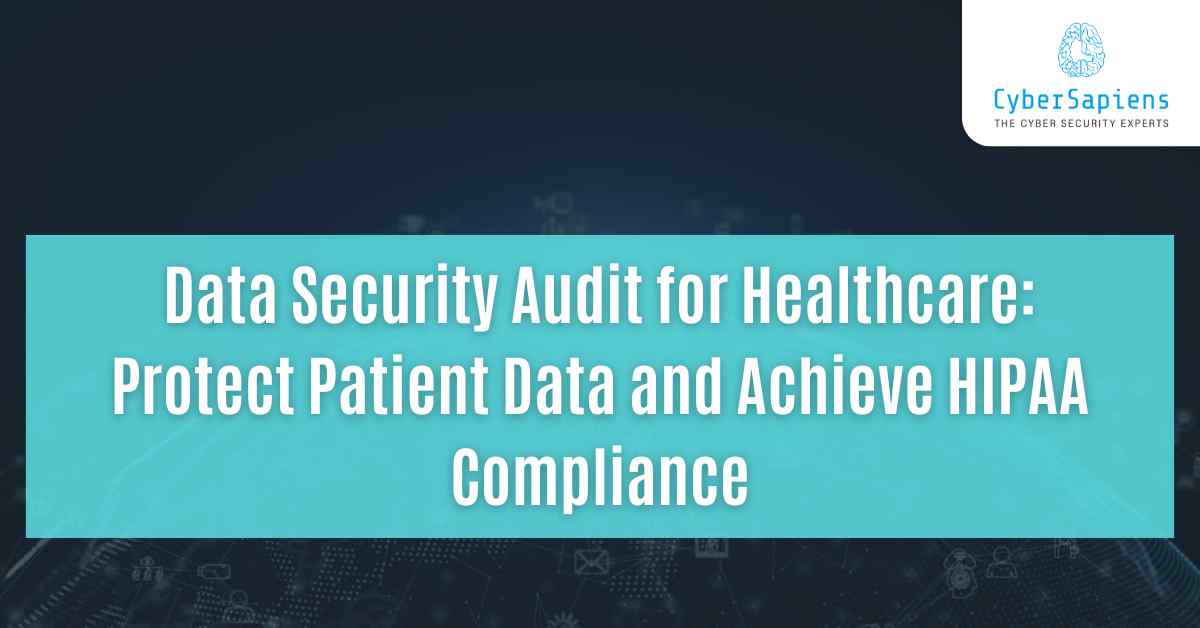 data security audit for healthcare