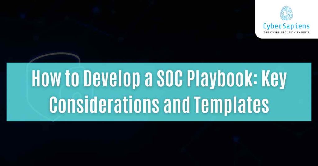 how to develop a soc playbook