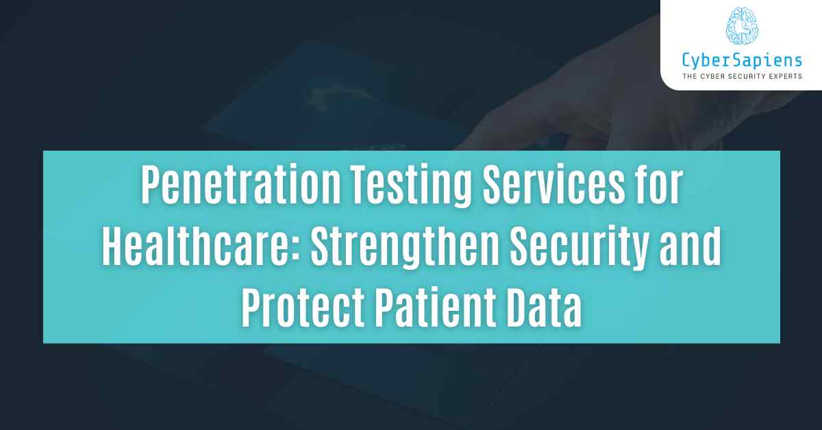 penetration testing services for healthcare