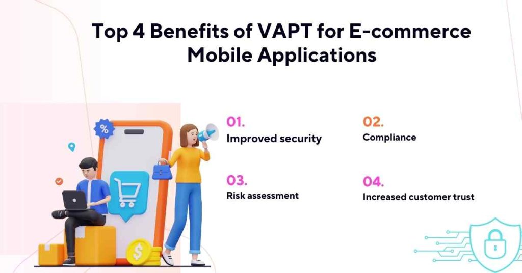 top 4 benefits of vapt for ecommerce mobile applications