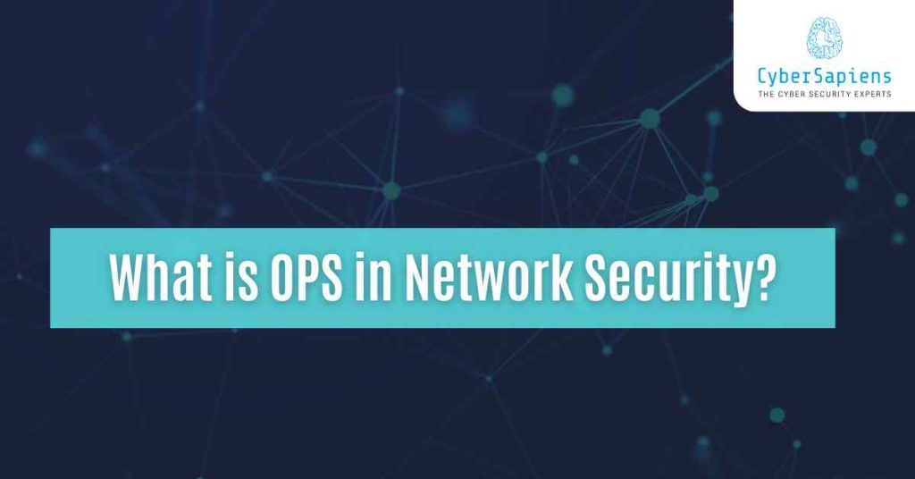 what is ops in network security