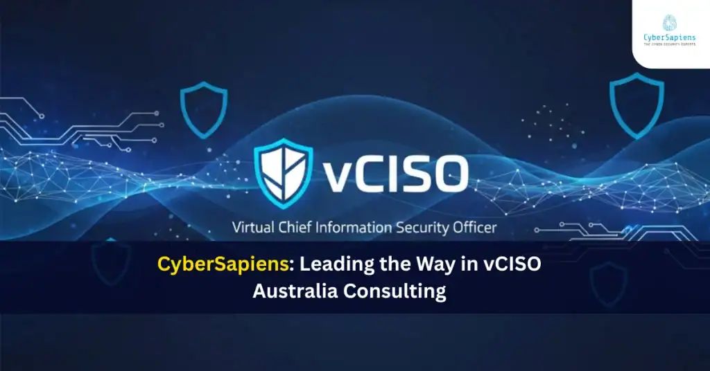 CyberSapiens Leading the Way in vCISO Australia Consulting
