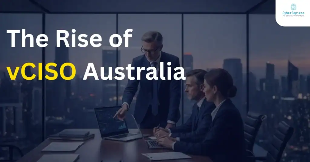 The Rise of vCISO Australia