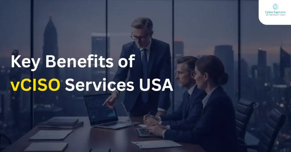 Key Benefits of vCISO Services USA