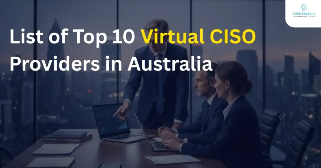 List of Top 10 Virtual CISO Providers in Australia