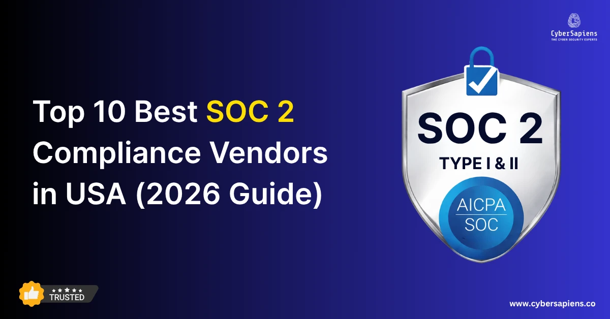 Top 10 Best SOC2 Compliance Vendors in USA (2026 Guide)