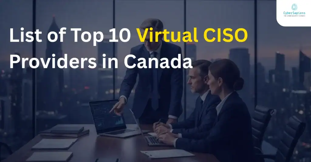 list of Top 10 vCISO Companies in Canada
