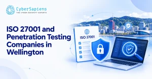 ISO 27001 and Penetration Testing Companies in Wellington