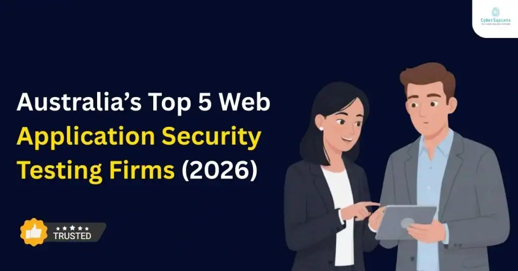 Australia’s Top 5 Web Application Security Testing Firms (2026)