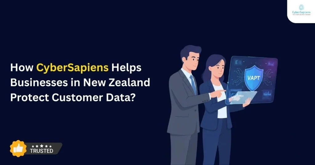 How Cybersapiens Helps Businesses in New Zealand Protect Customer Data
