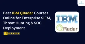 Best IBM QRadar Courses Online for Enterprise SIEM, Threat Hunting & SOC Deployment