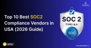 Top 10 Best SOC2 Compliance Vendors in USA 2026 Guide