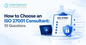 How to choose ISO 27001 consultant